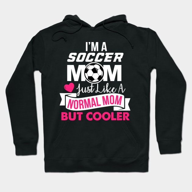 Soccer Mom Hoodie by nickwalsh